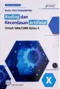 Koding dan kecerdasan artifisial untuk SMA/SMK kelas X