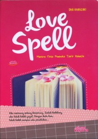 Love Spell : Mantra Cinta Pembuka Takbir Rahasia