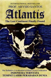 Atlantis : Indonesia Ternyata Tempat Lahir Peradaban Dunia