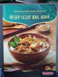 Inspirasi Kuliner Bango Resep Lezat Idul Adha