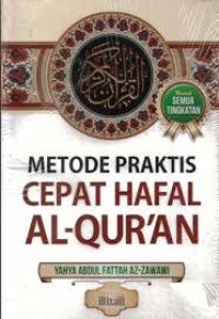 Metode Praktis Cepat Hafal Al-Qur'an