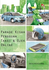 Parade Kisah Pengguna Taksi & Ojek Online