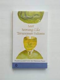 Saat Seseorang Gila Tersenyum Padamu