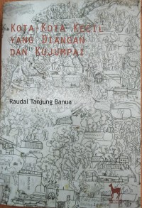 Kota-Kota Kecil yang Diangan dan Kujumpai