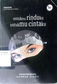 Untukmu Rinduku Untukmu Cintaku