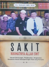 Sakit Nikmatnya Allah SWT