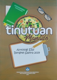 Tinutuan Manado: Antologi Esai Bengkel Sastra 2019