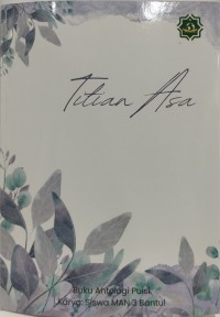 Antologi Puisi : Titian Asa