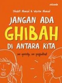 Jangan Ada Gibah Di Antara Kita