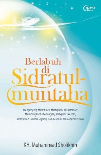 Berlabuh di Sidratulmuntaha