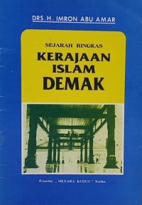 Sejarah Ringkas Kerajaan Islam Demak