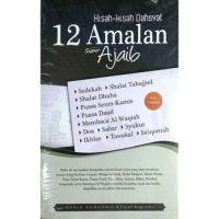 Kisah-Kisah Dahsyat 12 Amalan Super Ajaib