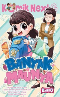 Komik Next G: Banyak Maunya