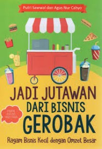 Jadi Jutawan dari Bisnis Gerobak
