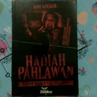 Hadiah Pahlawan : Untuk Gus Dur dam Soeharto