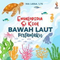 Ensiklopedia Si Kecil : Bawah Laut