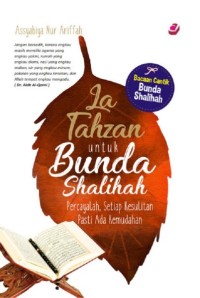 La Tahzan untuk Bunda Shalihah