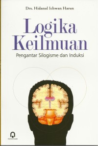 Logika Keilmuan : Pengantar Silogisme dan Induksi