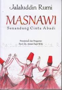Masnawi: Senandung Cinta Abadi