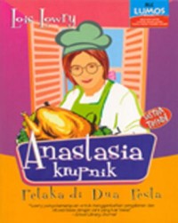 Anastasia Krupnik : Petaka di Dunia Pesta